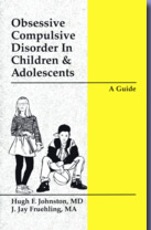 Obsessive Compulsive Disorder In Children & Adolescents: A Guide